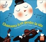 Chansons a En Perdre la - CD Audio