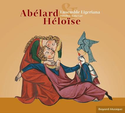 Ensemble Ligeriana: Abelard And Heloise - CD Audio