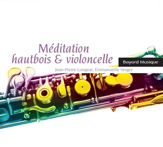 Meditation. Oboe e Violoncello - CD Audio
