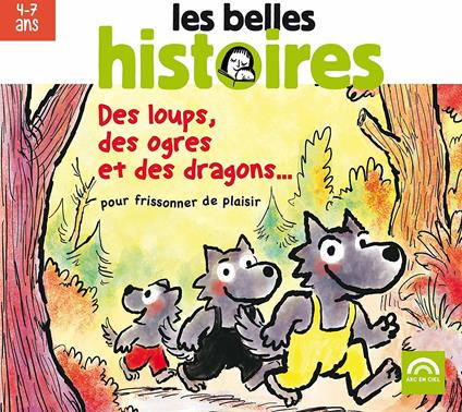 Les Belles Histoires du - CD Audio