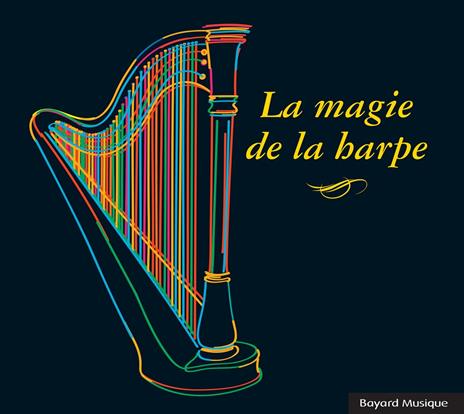 La Magie De La Harpe - CD Audio di Judicael Perroy