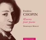 Frédéric Chopin - Œuvres Pour Piano