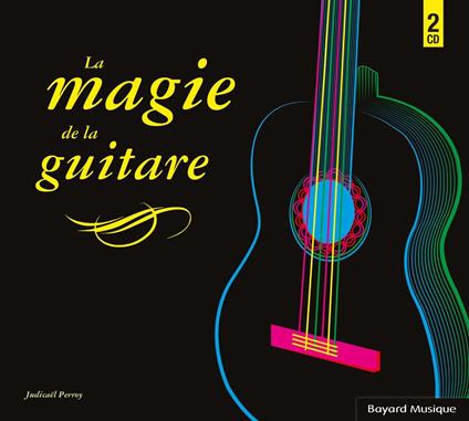 Judicael Perroy: La Magie De La Guitare (2 Cd) - CD Audio