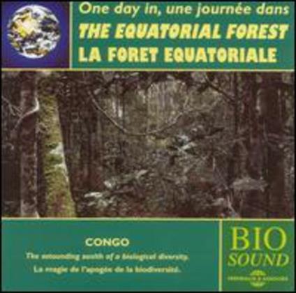 Bio Sound. Equatorial Forest - CD Audio