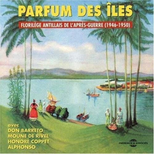 Parfum Des Iles (1946-1950) - CD Audio