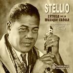Letoile De La Musique Creole 1932-1938: Stellio