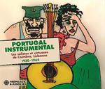 Portugal Instrumental. Les Solistes Et Virtuoses