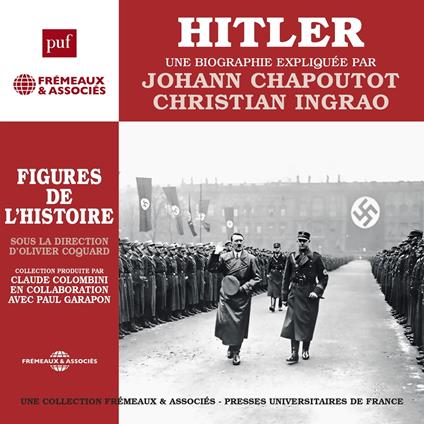 Hitler. Une biographie expliquée