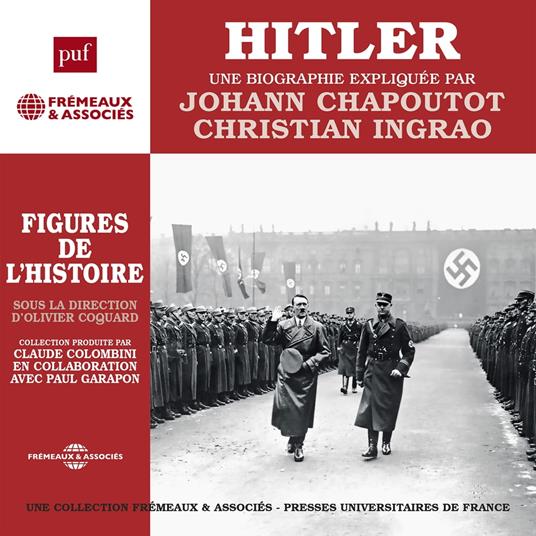Hitler. Une biographie expliquée