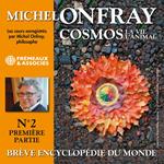 Cosmos (Volume 2.1) - La vie, l'animal. Brève encyclopédie du monde