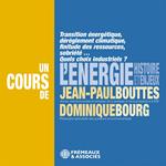 L'énergie, histoire et enjeux
