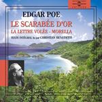 Le scarabée d'or - La lettre volée - Morella