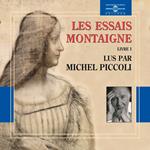 Les Essais (Livre I)
