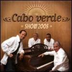 Cabo Verde. Show 2008