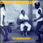 Corsicaboverde - CD Audio di Charles Marcellesi