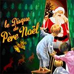 Disque Du Pere Noel (Le) (2 CD)