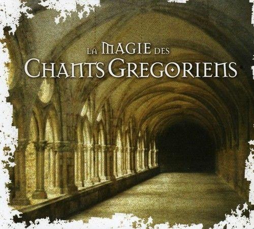 La Magie des Chants Gregoriens - CD Audio
