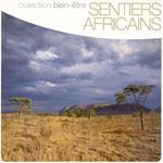 Collection Bien-Etre. Sentiers Africains