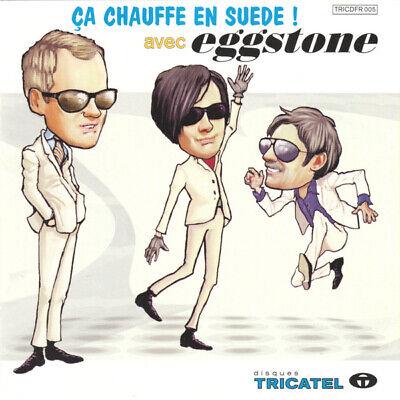 Ca Chauffe En Suede - CD Audio di Eggstone