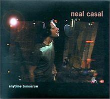 Anytime Tomorrow - CD Audio di Neal Casal