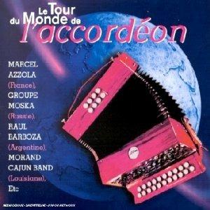 Le Tour Du Monde De L'accordeon - CD Audio
