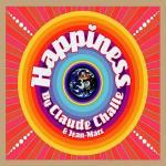 Happiness - CD Audio di Claude Challe