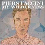 My Wilderness - CD Audio di Piers Faccini