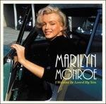I Wanna Be Loved by You - Vinile LP di Marilyn Monroe