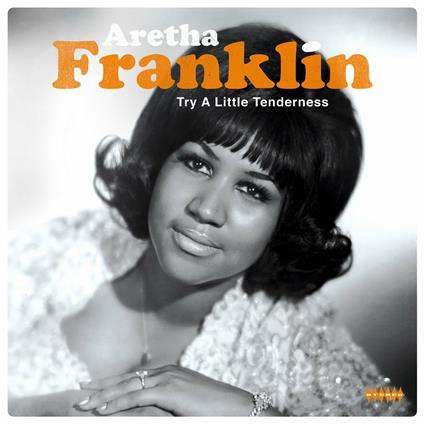 Try a Little Tenderness - Vinile LP di Aretha Franklin
