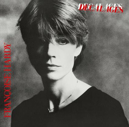 Decalages - Vinile LP di Françoise Hardy
