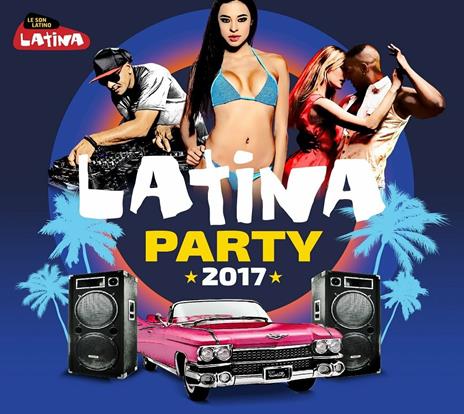 Latina Party 2017 - CD Audio