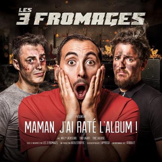 Maman J''Ai Rat? L''Album - CD Audio di 3 Fromages