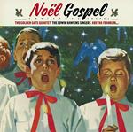 Noel Gospel. Christmas Gospel