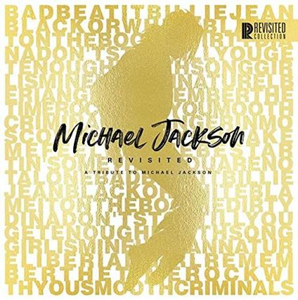 Michael Jackson Revisited. A Tribute to Michael Jackson - Vinile LP