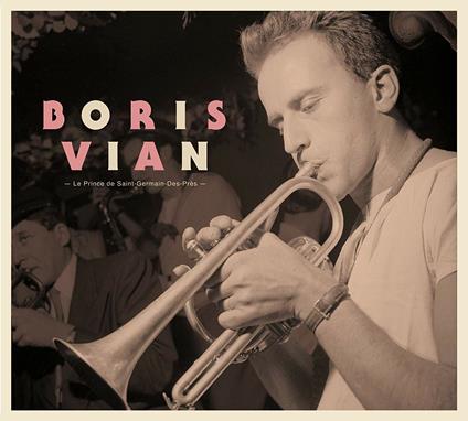 Le Prince de Saint-Germain-des-Pres - Vinile LP di Boris Vian