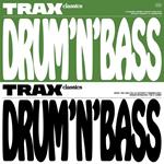 Trax Classics Drum N Bass