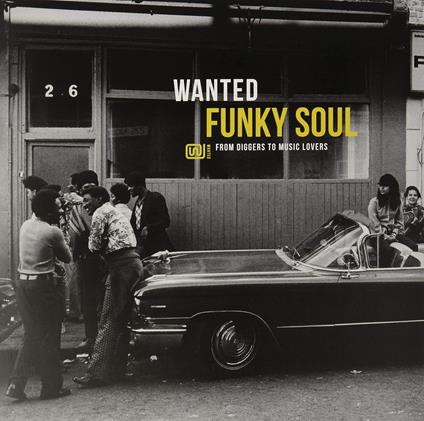 Wanted Funky Soul - Vinile LP