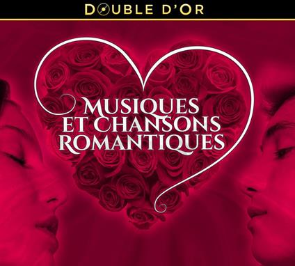 Double D'Or Des Musiques Et Chansons Romantiques - CD Audio