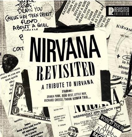 Nirvana Revisited. A Tribute To Nirvana - CD Audio