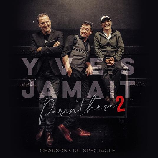 Parenthese 2 - CD Audio di Yves Jamait