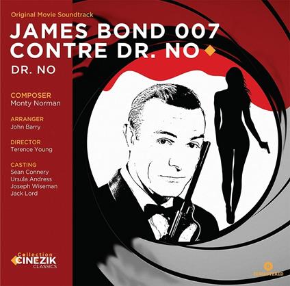 James Bond 007 contre Dr. No (Colonna Sonora) (Serie Cinezik Classic) - Vinile LP