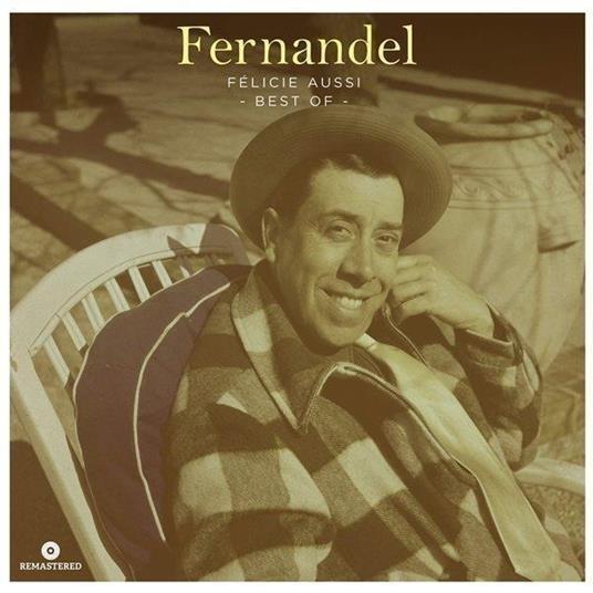 Fernandel. Best Of - CD Audio di Fernandel