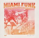 Miami Funk. Funks Gems From Henry Stone Records