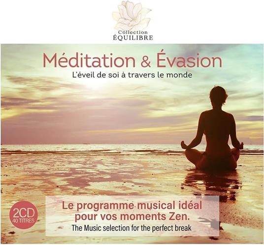 Meditation&Evasion - CD Audio