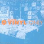 Vinyl Only. House