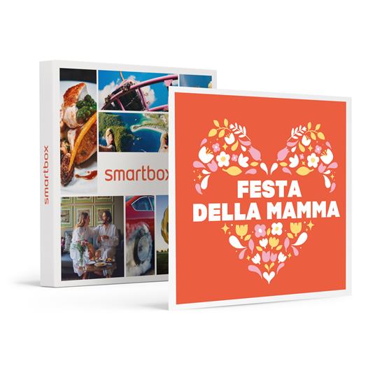 SMARTBOX - Ti voglio bene Mamma! - Cofanetto regalo