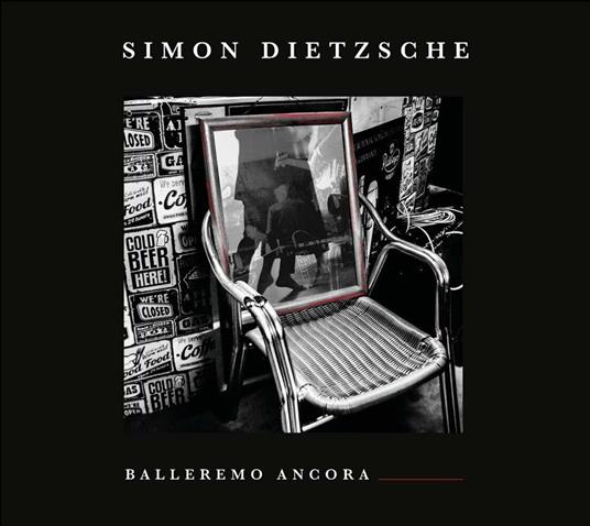 Balleremo ancora - CD Audio di Simon Dietzsche