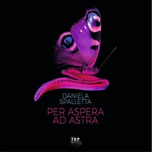 CD Per Aspera ad Astra Daniela Spalletta