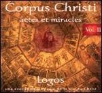 Corpus Christi vol.2. Actes Et Miracles