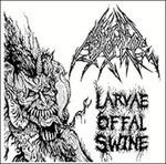 Larvae Offal Swine - CD Audio di Abhomine